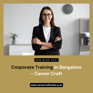 Corporate Training in Bangalore – Career Craft