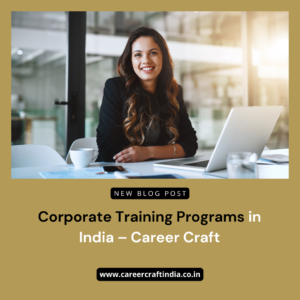 Corporate Training Programs in India – Career Craft