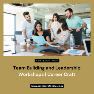 Team Building and Leadership Workshops | Career Craft