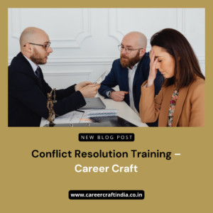 Conflict Resolution Training – Career Craft
