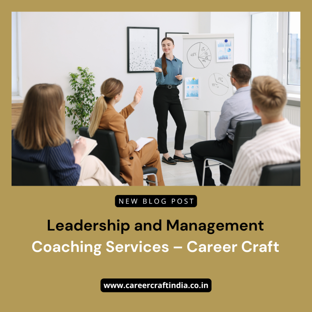 Leadership and Management Coaching Services – Career Craft
