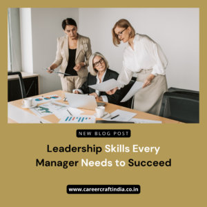 Leadership Skills Every Manager Needs to Succeed